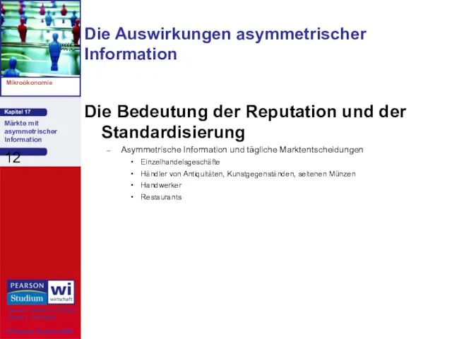 Die Auswirkungen asymmetrischer Information Die Bedeutung der Reputation und der Standardisierung