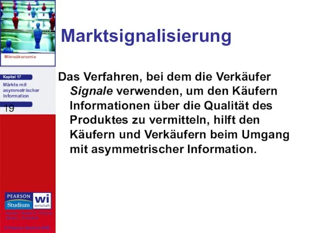 Marktsignalisierung Das Verfahren, bei dem die Verkäufer Signale verwenden, um den