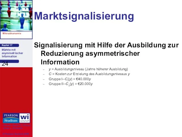 Marktsignalisierung Signalisierung mit Hilfe der Ausbildung zur Reduzierung asymmetrischer Information y