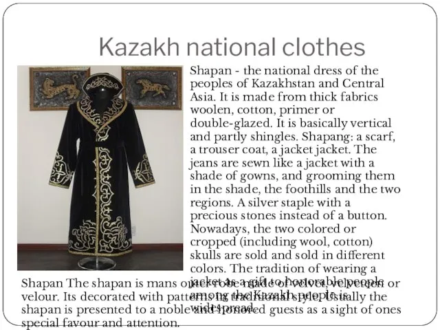 Kazakh national clothes Shapan The shapan is mans outer robe made