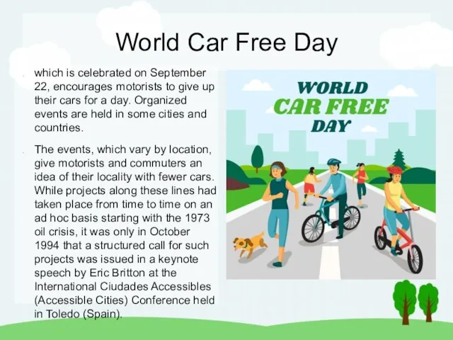 World Car Free Day which is celebrated on September 22, encourages