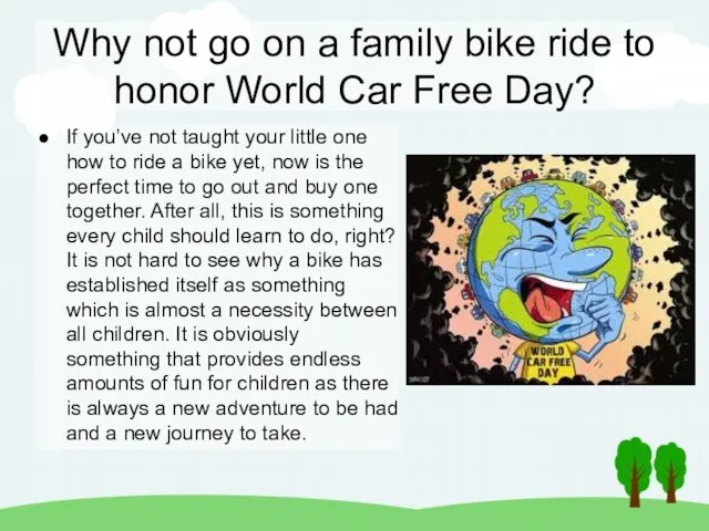 Why not go on a family bike ride to honor World