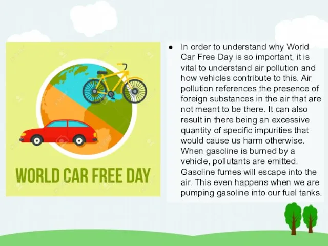 In order to understand why World Car Free Day is so