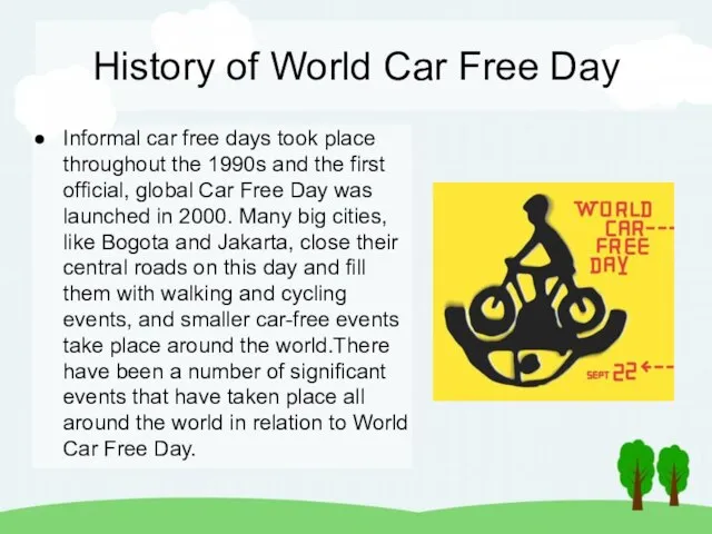 History of World Car Free Day Informal car free days took