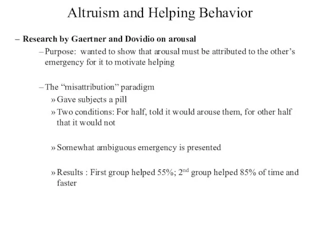 Altruism and Helping Behavior Research by Gaertner and Dovidio on arousal