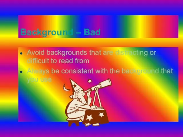 Background – Bad Avoid backgrounds that are distracting or difficult to