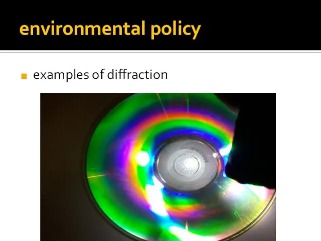environmental policy examples of diffraction