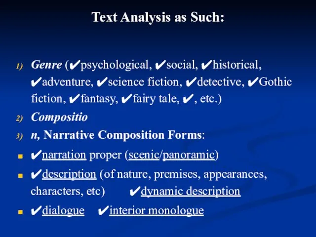 Text Analysis as Such: Genre (✔psychological, ✔social, ✔historical, ✔adventure, ✔science fiction,