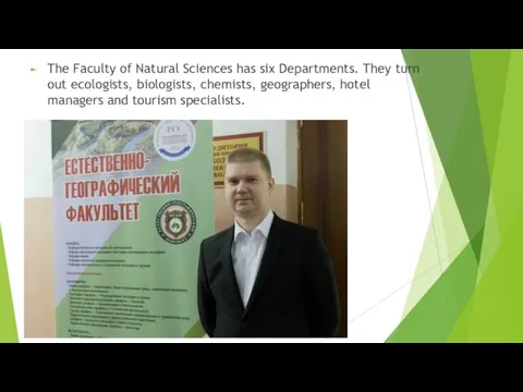 The Faculty of Natural Sciences has six Departments. They turn out