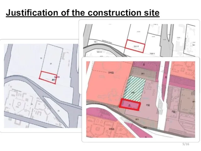 Justification of the construction site 5/16