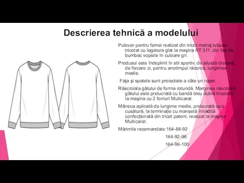 Descrierea tehnică a modelului Pulover pentru femei realizat din tricot metraj