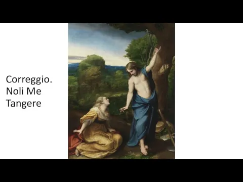 Correggio. Noli Me Tangere