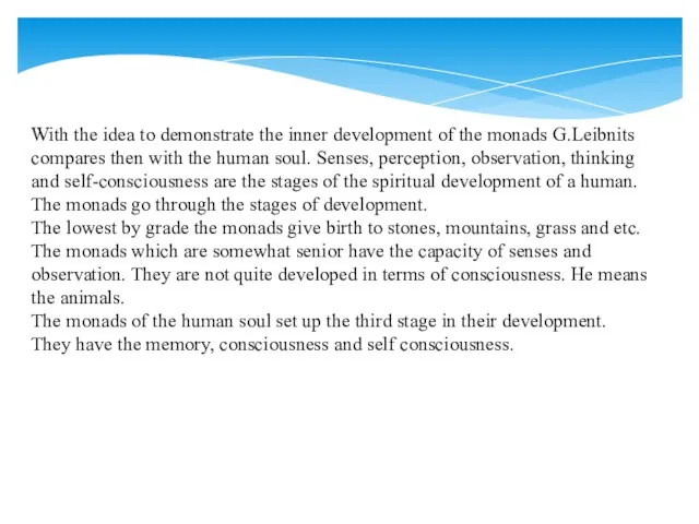 With the idea to demonstrate the inner development of the monads