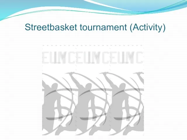 Streetbasket tournament (Activity)