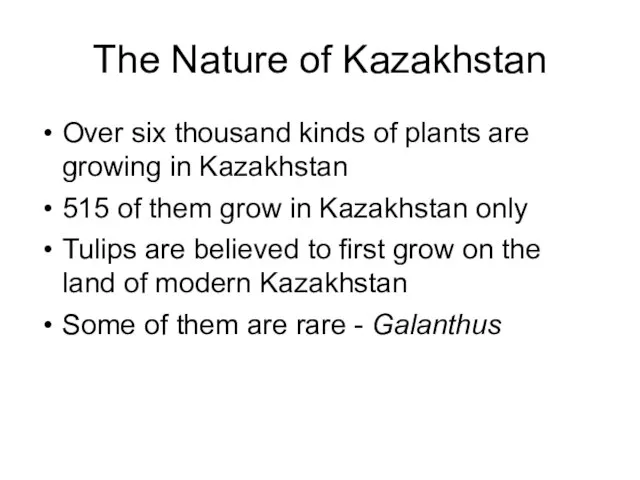 Over six thousand kinds of plants are growing in Kazakhstan 515