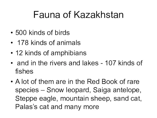 500 kinds of birds 178 kinds of animals 12 kinds of