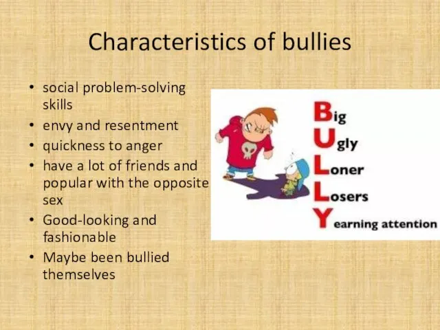 Characteristics of bullies social problem-solving skills envy and resentment quickness to