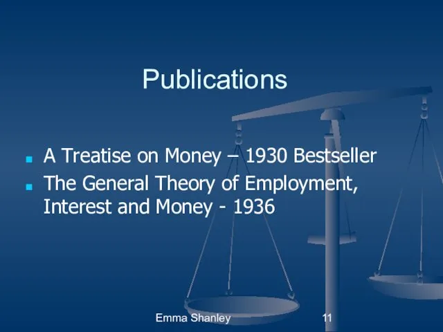 Emma Shanley Publications A Treatise on Money – 1930 Bestseller The