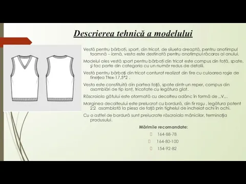 Descrierea tehnică a modelului Vestă pentru bărbaţi, sport, din tricot, de