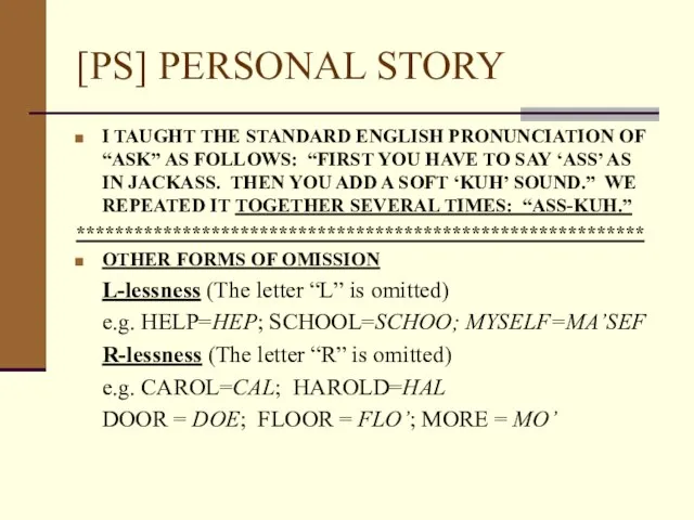 [PS] PERSONAL STORY I TAUGHT THE STANDARD ENGLISH PRONUNCIATION OF “ASK”