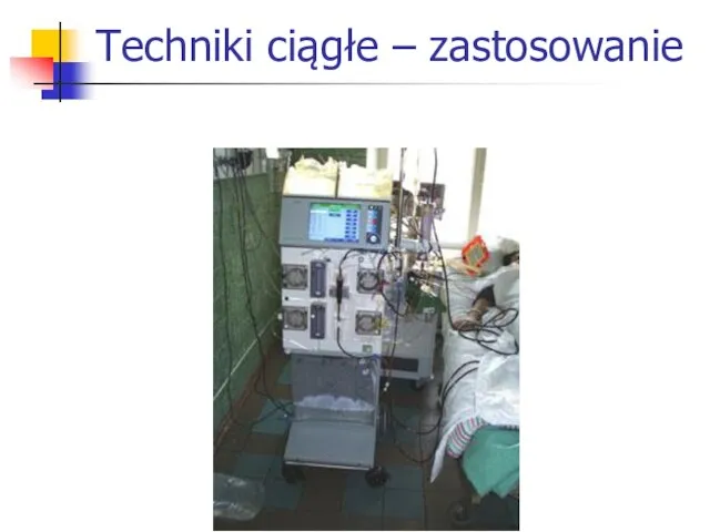 Techniki ciągłe – zastosowanie