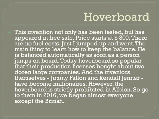 Hoverboard This invention not only has been tested, but has appeared
