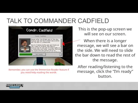 TALK TO COMMANDER CADFIELD This is the pop-up screen we will
