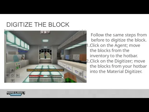 DIGITIZE THE BLOCK Follow the same steps from before to digitize