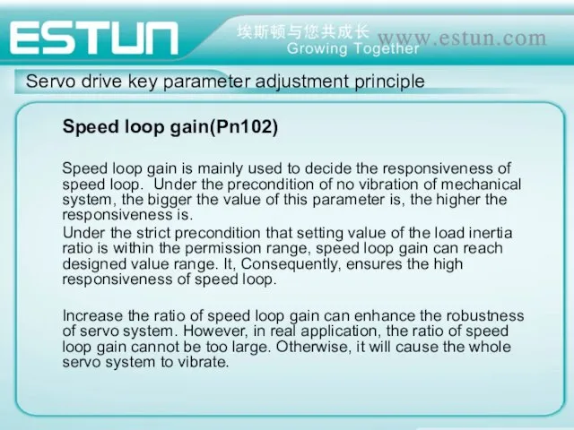 Servo drive key parameter adjustment principle Speed loop gain(Pn102) Speed loop