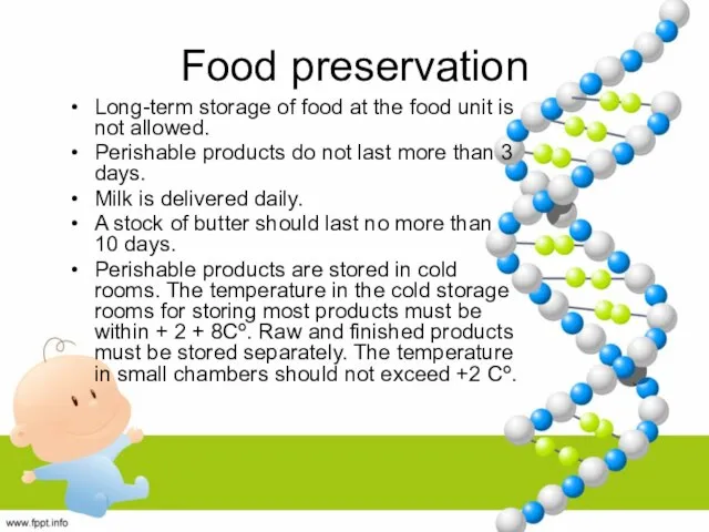 Food preservation Long-term storage of food at the food unit is