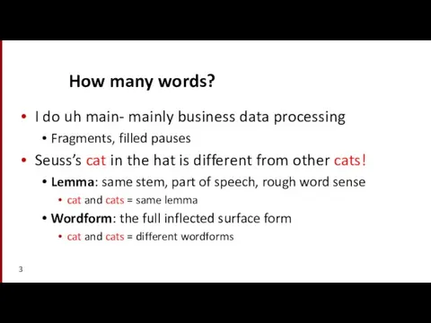 How many words? I do uh main- mainly business data processing