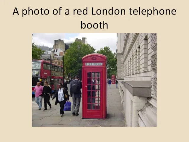 A photo of a red London telephone booth