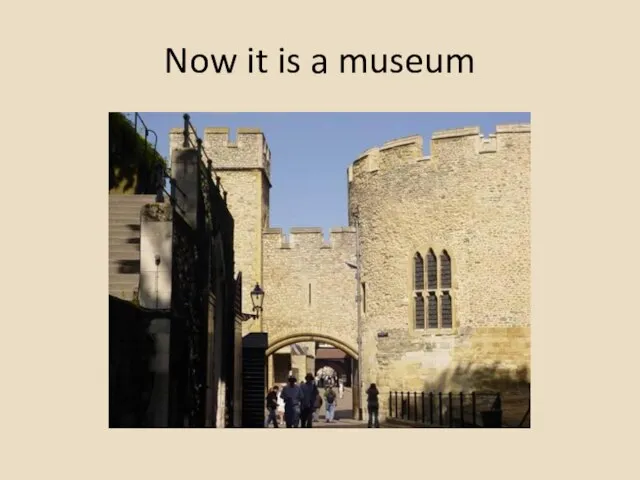Now it is a museum