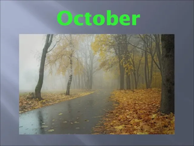 October