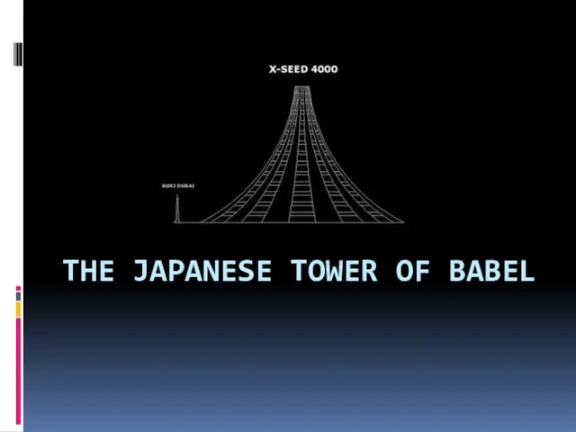 THE JAPANESE TOWER OF BABEL
