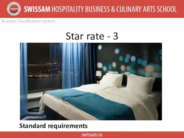 Star rate - 3 Standard requirements Russian Classification system