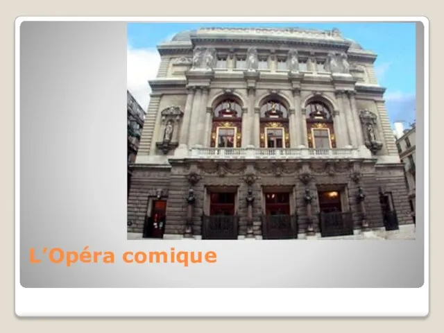 L’Opéra comique