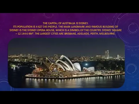 THE CAPITAL OF AUSTRALIA IS SYDNEY. ITS POPULATION IS 4 627