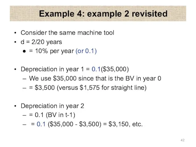 Example 4: example 2 revisited Consider the same machine tool d