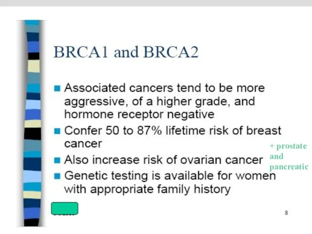 + prostate and pancreatic