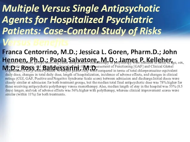 Multiple Versus Single Antipsychotic Agents for Hospitalized Psychiatric Patients: Case-Control Study