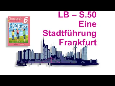 LB – S.50 Eine Stadtführung Frankfurt