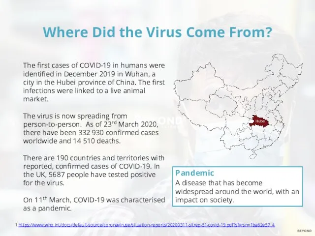 Where Did the Virus Come From? The first cases of COVID-19