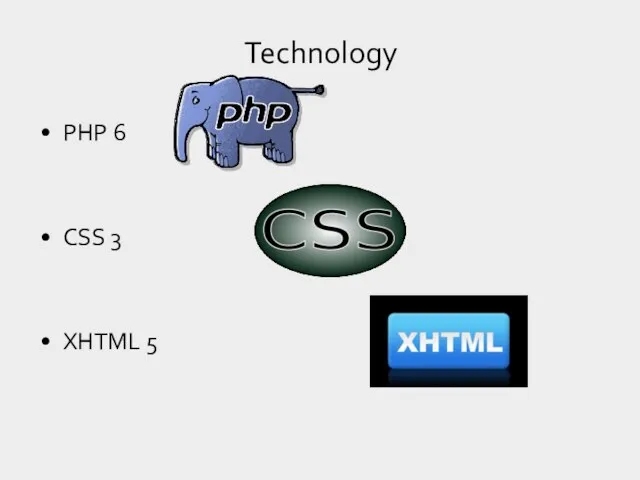 PHP 6 CSS 3 XHTML 5 Technology