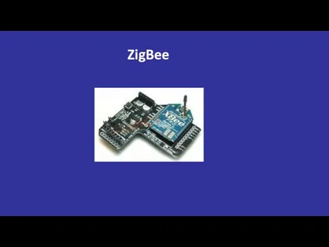 ZigBee