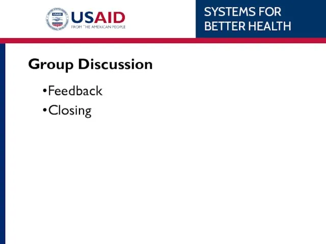 Group Discussion Feedback Closing