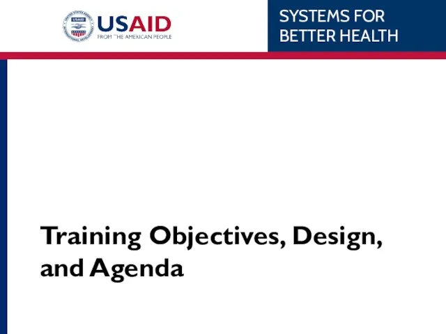 Training Objectives, Design, and Agenda