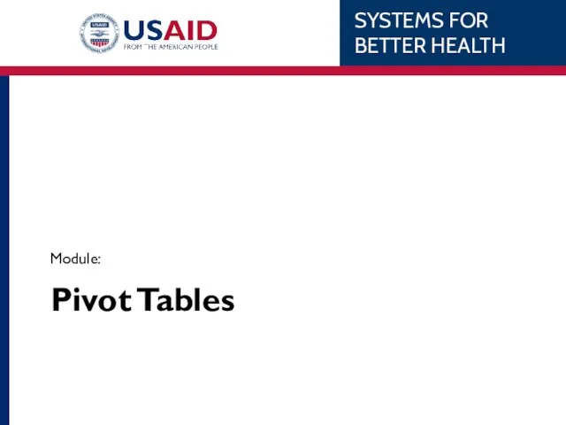 Pivot Tables Module: