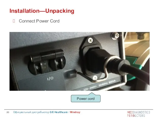 Installation—Unpacking Connect Power Cord