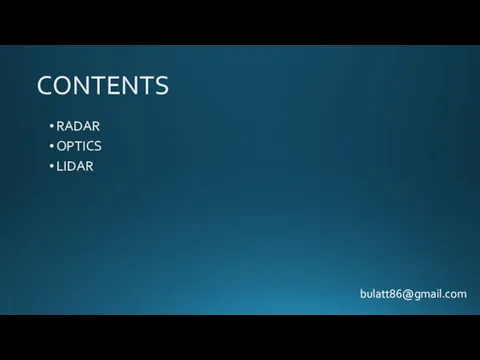 CONTENTS RADAR OPTICS LIDAR bulatt86@gmail.com